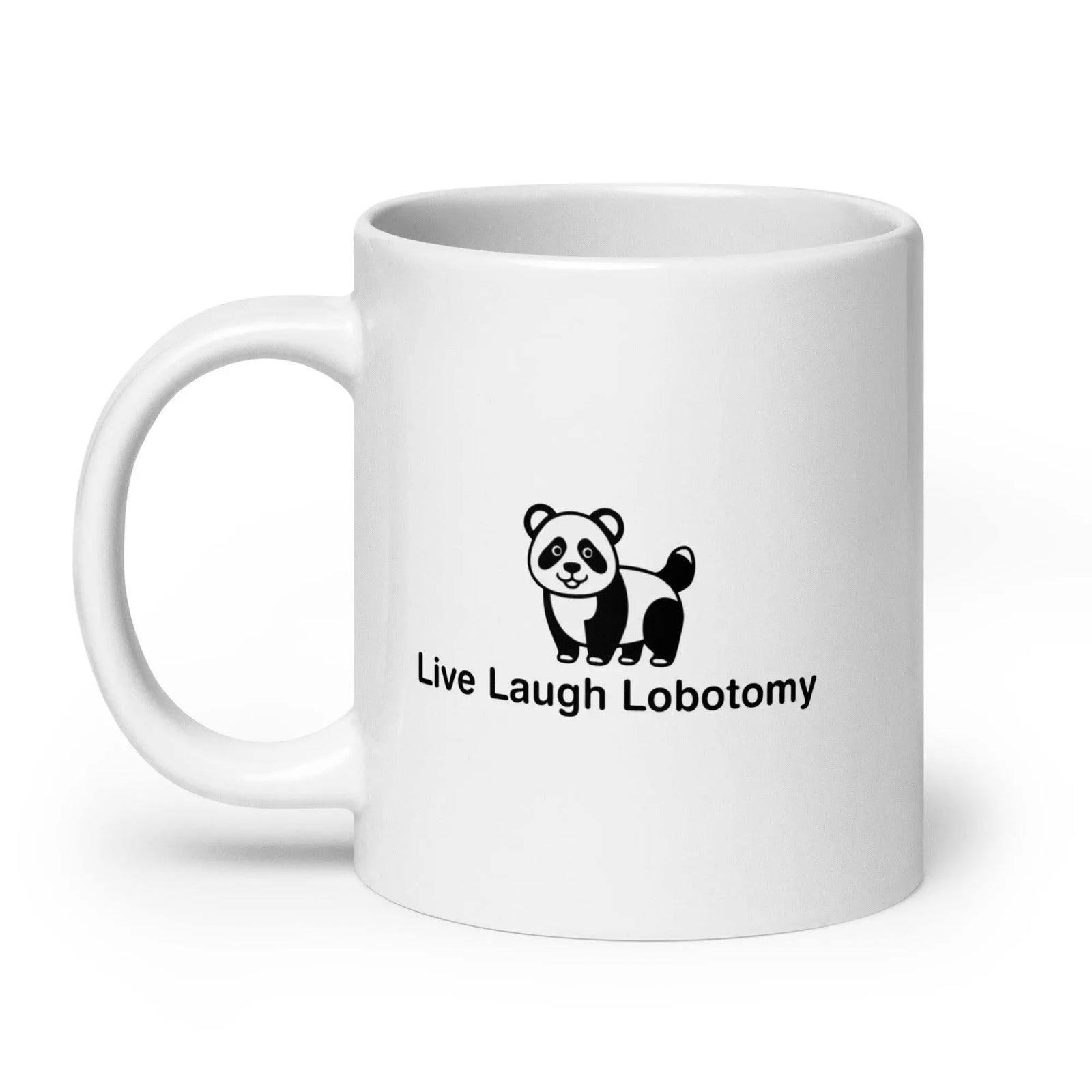 Live Laugh Lobotomy design 2 White glossy mug - Orbital Clothing