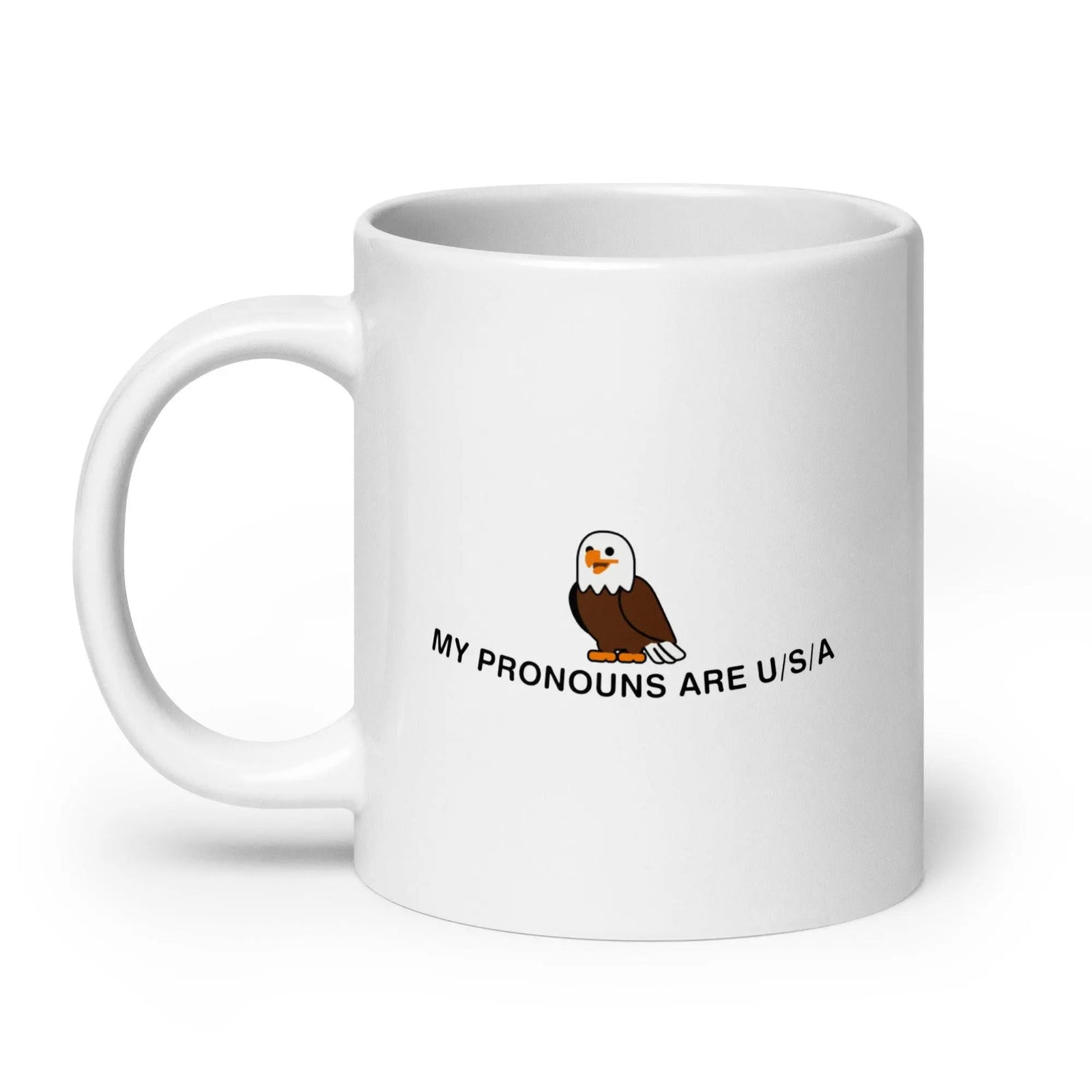 My Pronouns are U/S/A cartoon White glossy mug - Orbital Clothing