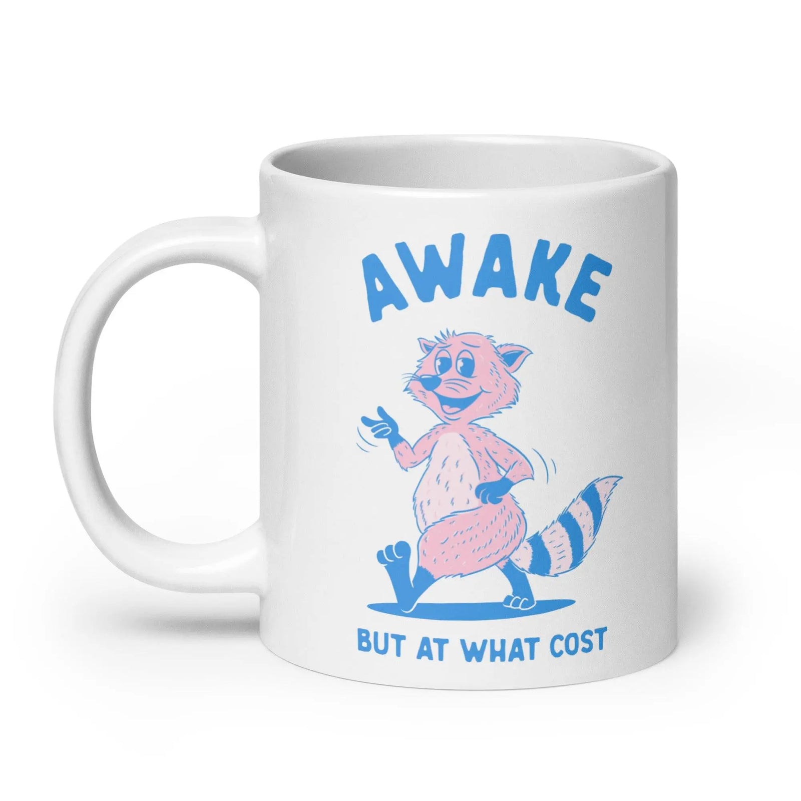 Awake but at What Cost White glossy mug - Orbital Clothing
