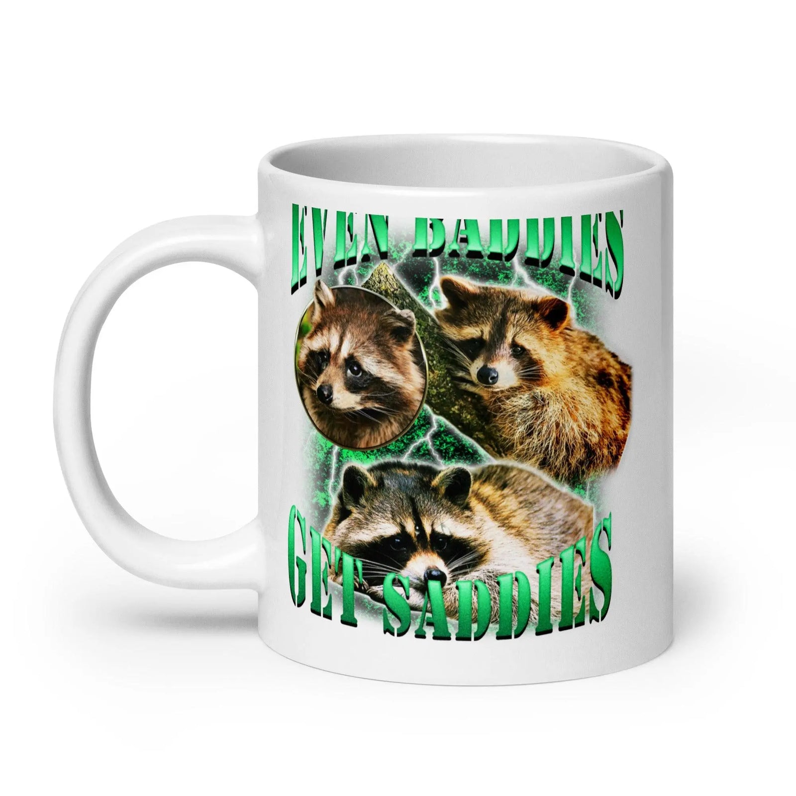 Even Baddies Get Saddies White glossy mug - Orbital Clothing