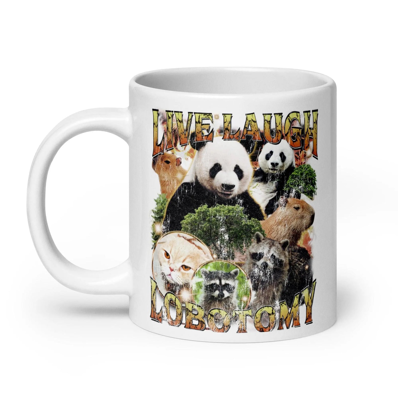Live Laugh Lobotomy White glossy mug - Orbital Clothing