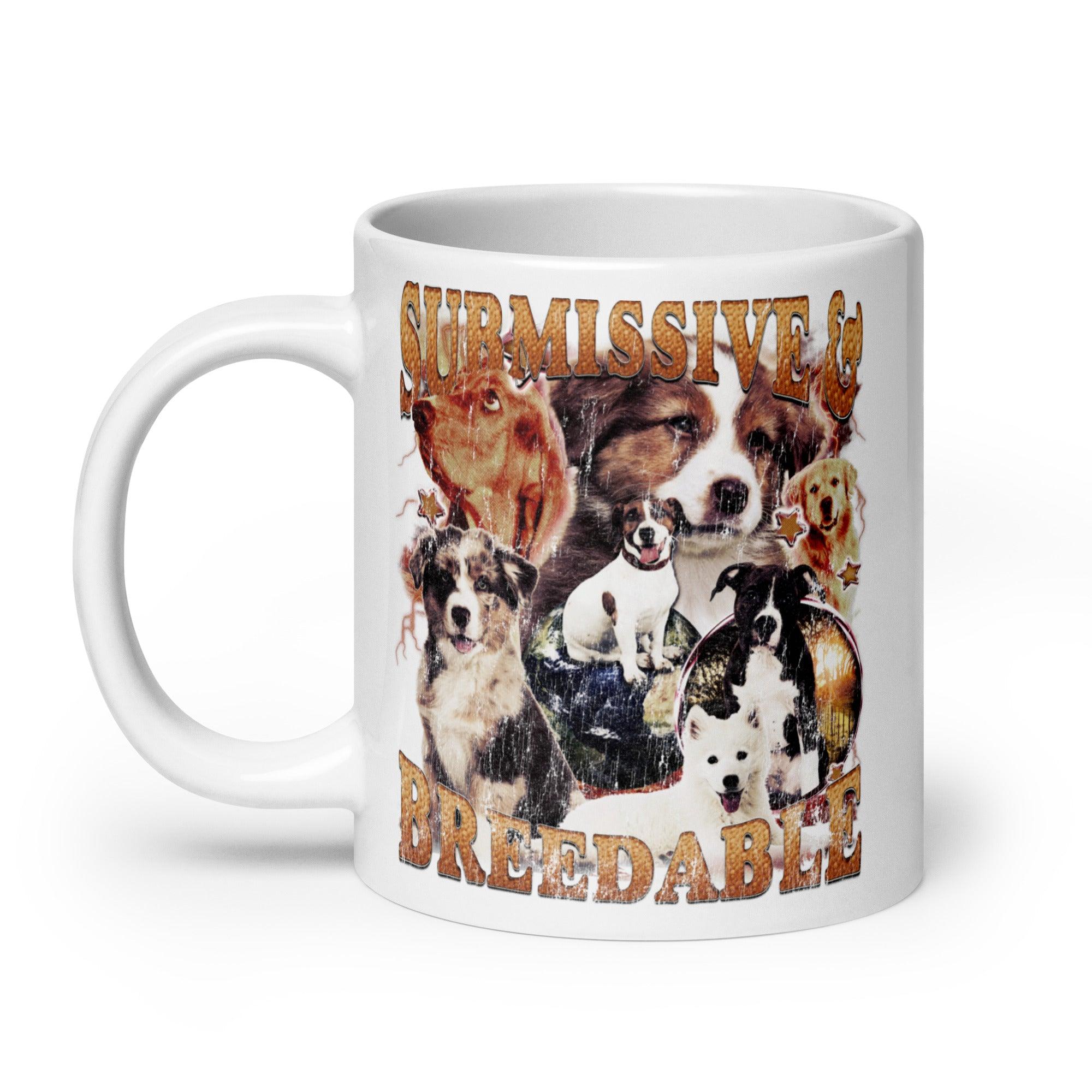 Submissive and Breedable White glossy mug - Orbital Clothing