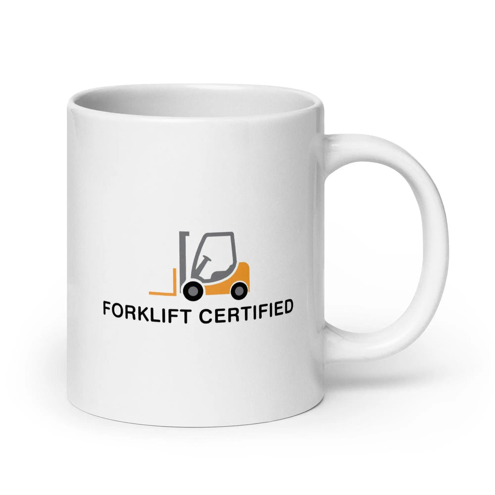Forklift Certified White glossy mug - Orbital Clothing