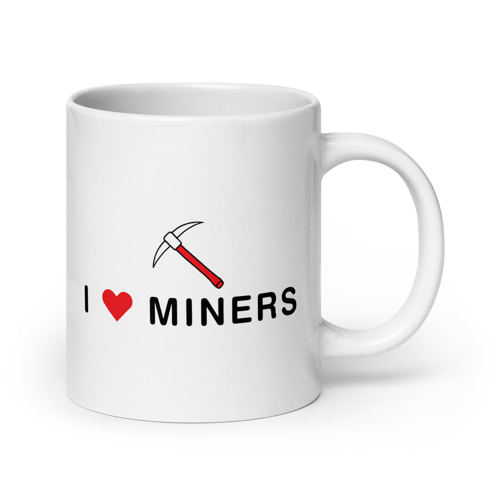 I love Miners White glossy mug