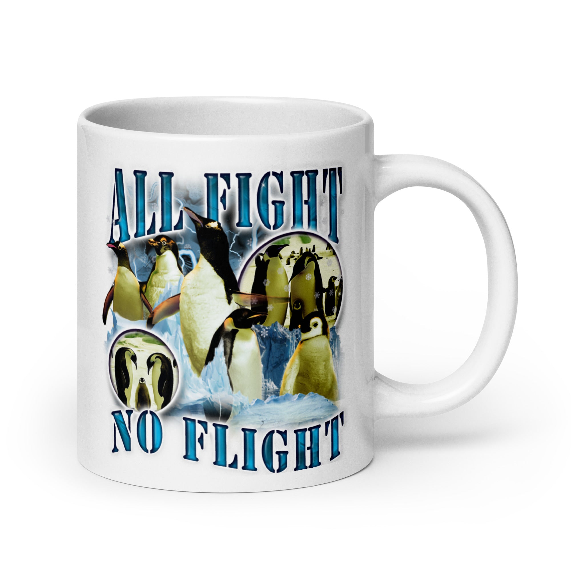 All Fight No Flight White glossy mug