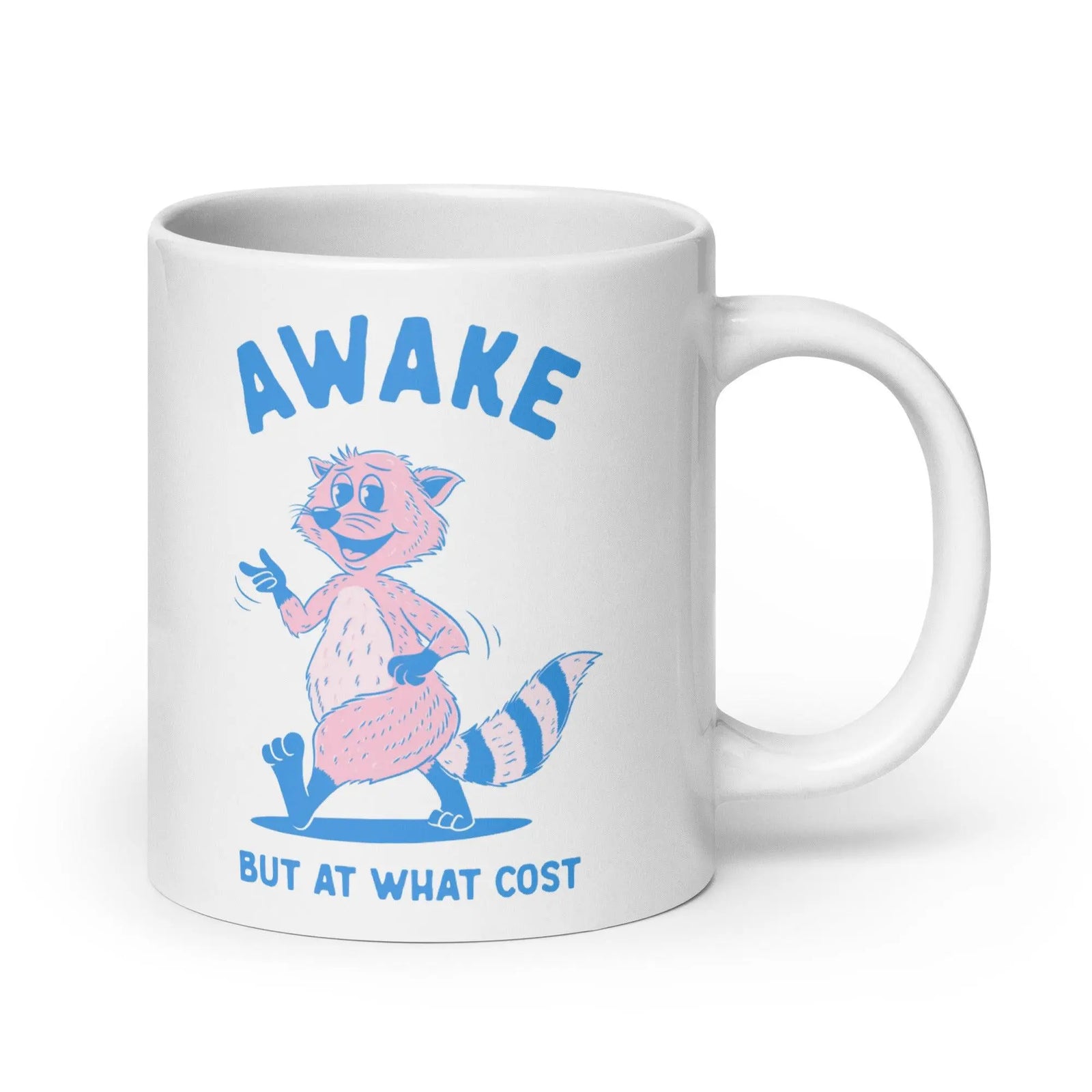 Awake but at What Cost White glossy mug - Orbital Clothing