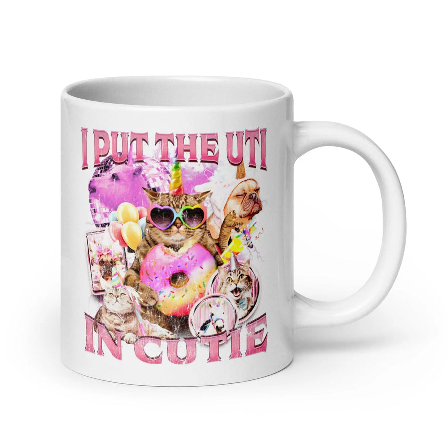 I Put the UTI in Cutie White glossy mug - Orbital Clothing