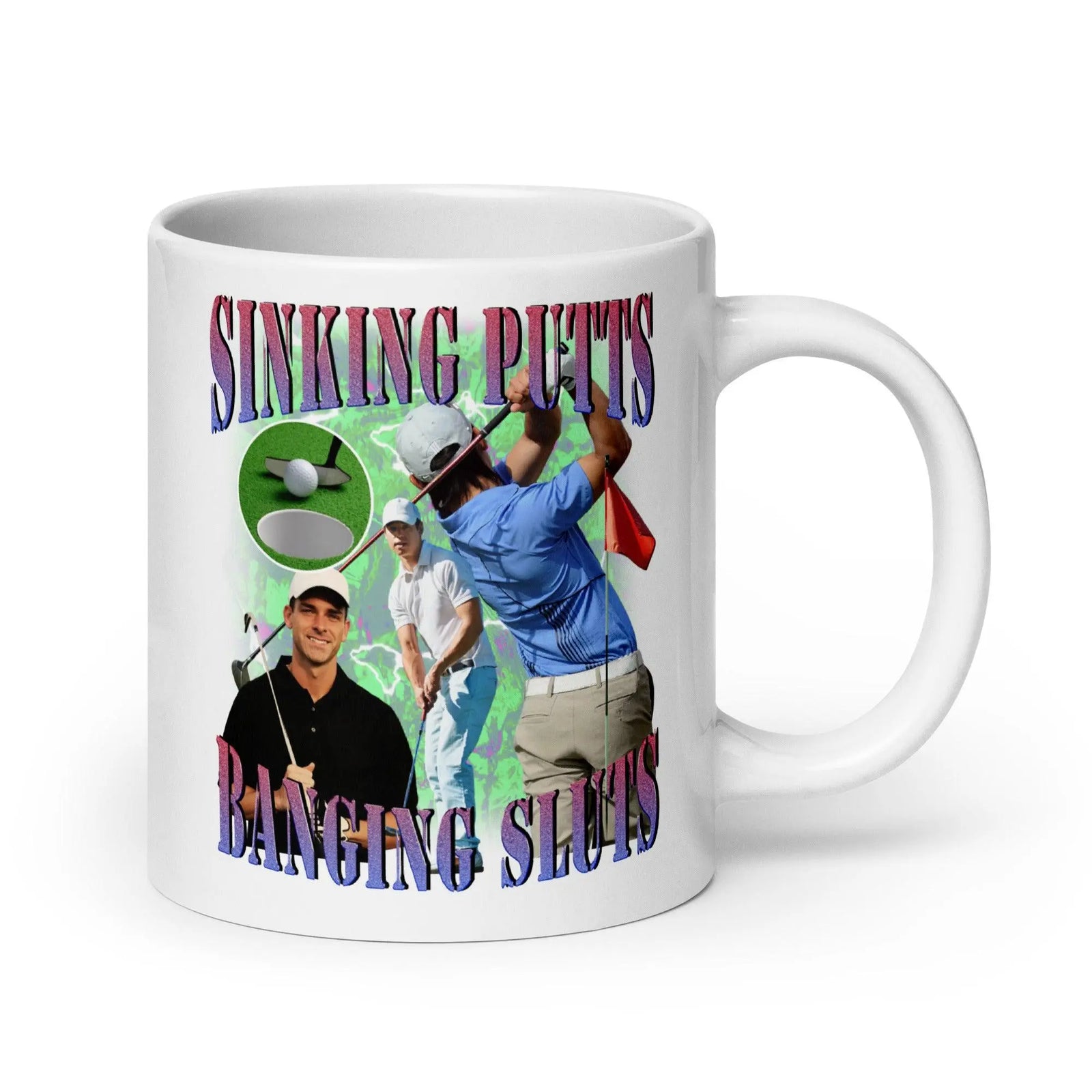Sinking Putts Banging Sluts White glossy mug - Orbital Clothing