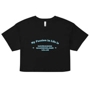 Mijn passie in het leven is het vergroten van de aandeelhouderswaarde. Dames crop top