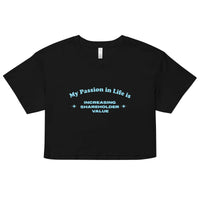 My Passion in Life is increasing shareholder value Women’s crop top - Black / XS