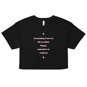 Everything I love in life is either illegal, expensive or redhead crop top