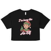 I'm Hung like an Elf crop top
