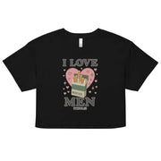 I love men (menthols) crop top