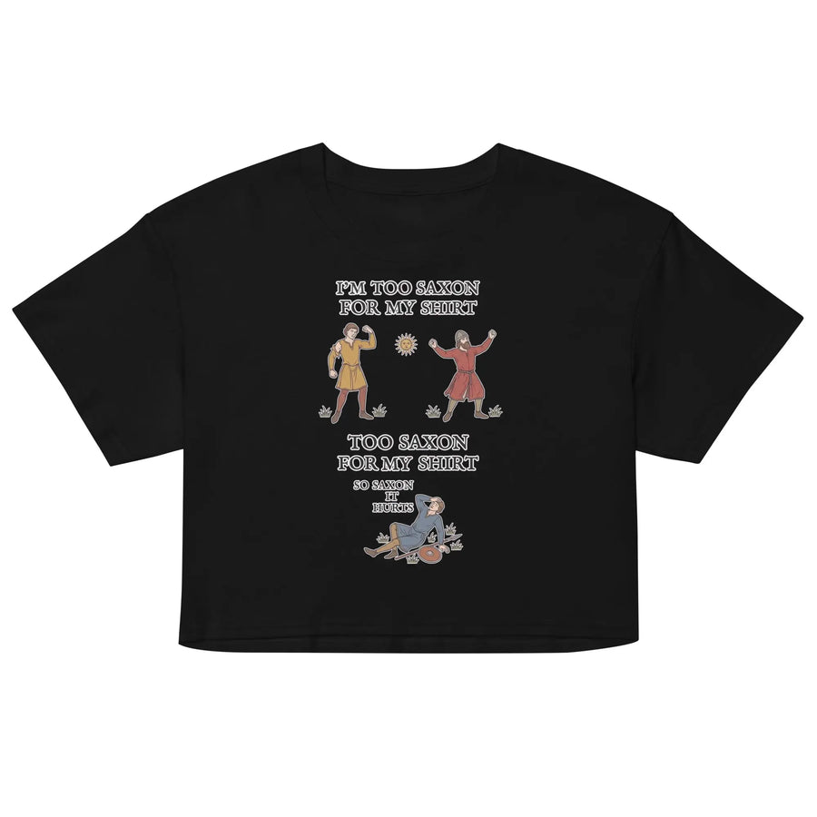 I'm Too Saxon For My Shirt Women’s crop top Orbital Clothing