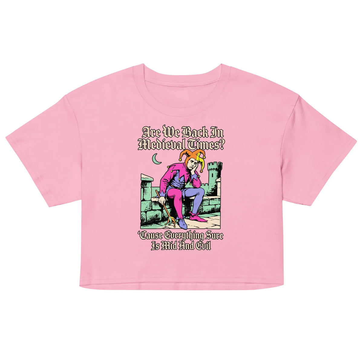 Mid And Evil (Are We Back In Medieval Times?) Women’s crop top Orbital Clothing
