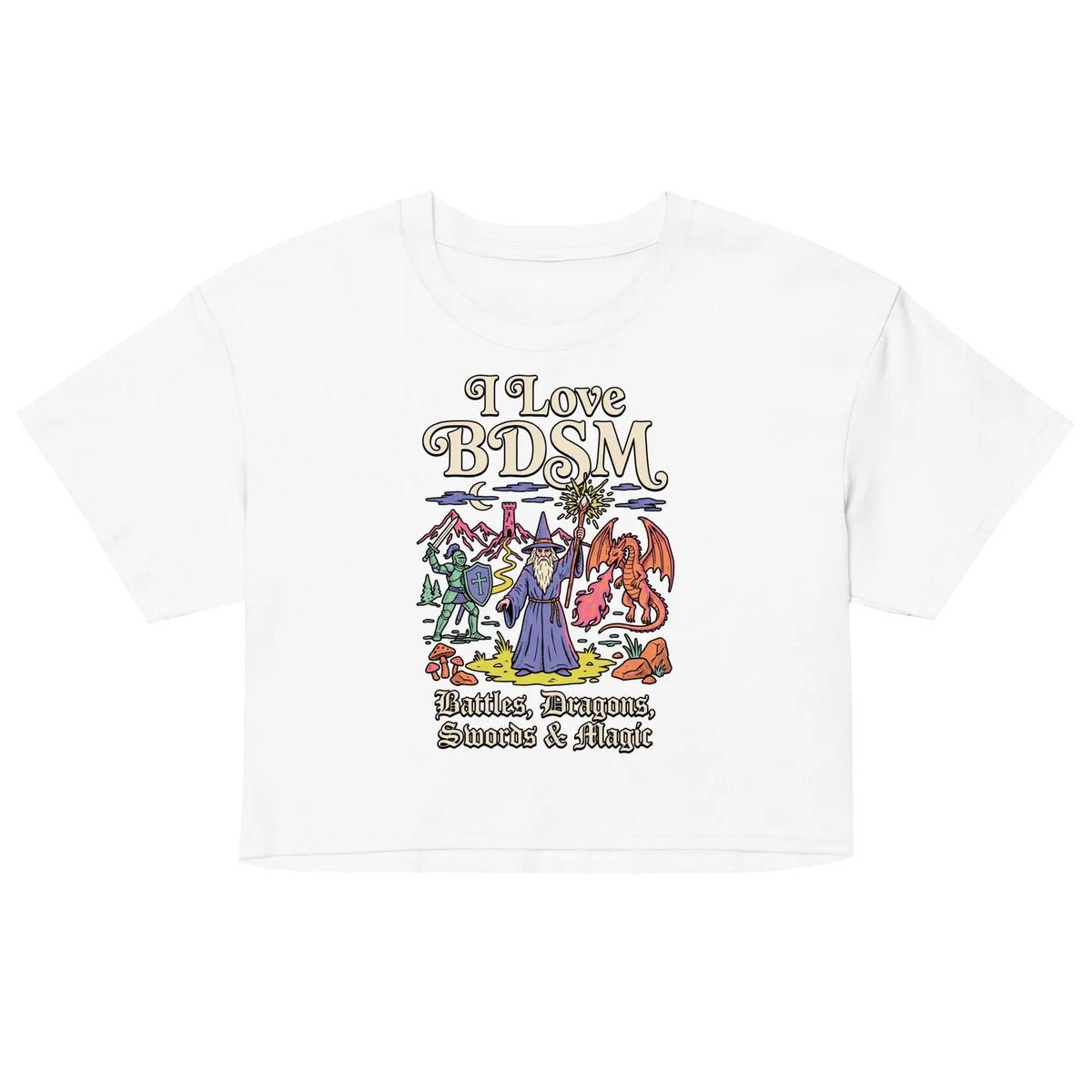 I Love BDSM (Battles, Dragons, Swords & Magic) Women’s crop top Orbital Clothing